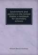 Government and politics in the United States; a textbook for secondary schools, William Backus Guitteau 