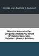 Histoire Naturelle Des Drogues Simples: Ou Cours D'histoire Naturelle, Volume 2 (French Edition), Nicolas Jean-Baptiste G. Guibourt 