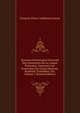 Nouveau Dictionnaire Universel Des Synonymes De La Langue Fran?aise, Contenant Les Synonymes De Girard, Beauz?e, Roubaud, D'alembert, Etc, Volume 1 (French Edition), Francois-Pierre-Guillaume Guizot 