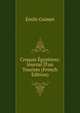 Croquis ?gyptiens: Journal D'un Touriste (French Edition), Emile Guimet 