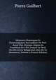 M?moires Historiques Et Chronologiques Sur L'abbaye De Port-Royal-Des-Champs: Depuis Sa Fondation En 1204, Jusqu'? La Mort Des Dernieres Religieuses Amis De Ce Monastere, Volume 6 (French Edition), Pierre Guilbert 