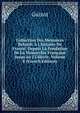 Collection Des M?moires Relatifs ? L'histoire De France: Depuis La Fondation De La Monarchie Fran?aise Jusqu'au 13 Si?cle, Volume 8 (French Edition), Guizot, M. (Franc?ois), 1787-1874 