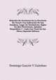 Relacion De Escritores De La Provincia De Teruel: Con Indicacion De Sus Nombres, Lugar De Nacimiento, Siglos En Que Florecieron, Apuntes Biograficos Y . Cada Uno Trato En Sus Obras (Spanish Edition), Domingo Gascon Y Guimbao 
