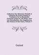 Collection Des M?moires Relatifs ? L'histoire De France Depuis La Fondation De La Monarchie Fran?aise Jusqu'au 13E Si?cle: Avec Une Introduction, Des Suppl?mens, Des Notices Et Des Notes, Volume 3, Guizot, M. (Franc?ois), 1787-1874 
