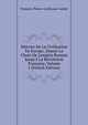 Histoire De La Civilisation En Europe, Depuis La Chute De L'empire Romain Jusqu'? La R?volution Fran?aise, Volume 1 (French Edition), Francois-Pierre-Guillaume Guizot 