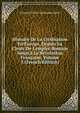 Histoire De La Civilisation En Europe, Depuis La Chute De L'empire Romain Jusqu'? La R?volution Fran?aise, Volume 3 (French Edition), Francois-Pierre-Guillaume Guizot 