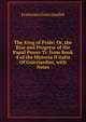 The King of Pride: Or, the Rise and Progress of the Papal Power Tr. from Book 4 of the Historia D'italia Of Guicciardini, with Notes, Francesco Guicciardini 