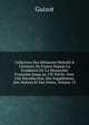 Collection Des M?moires Relatifs ? L'histoire De France Depuis La Fondation De La Monarchie Fran?aise Jusqu'au 13E Si?cle: Avec Une Introduction, Des Suppl?mens, Des Notices Et Des Notes, Volume 13, Guizot, M. (Franc?ois), 1787-1874 