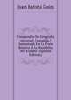 Compendio De Geografia Universal, Correjida Y Aumentada En La Parte Relativa A La Republica Del Ecuador (Spanish Edition), Juan Batista Guim 