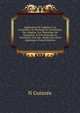 Application De L'algebre ? La Geometrie: Ov Methode De D?monstrer Par L'algebre, Les Theor?mes De Geometrie, & D'en R?soudre & Construire Tous Les . Regles Du Calcul Algebrique (French Edition), N Guisnee 