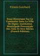 Essai Historique Sur Le Cominalat Dans La Ville De Digne: Institution Municipale Provencale Des Xiiie Et Xive Siecles (French Edition), Firmin Guichard 