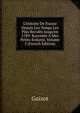 L'histoire De France Depuis Les Temps Les Plus Recul?s Jusqu'en 1789: Racont?e ? Mes Petits-Enfants, Volume 5 (French Edition), Guizot, M. (Franc?ois), 1787-1874 