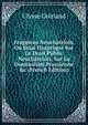 Fragmens Neuch?telois, Ou Essai Historique Sur Le Droit Public Neuch?telois, Sur La Domination Prussienne &c (French Edition), Ulysse Guinand 