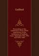 Proceedings at the Celebration of the 250Th Anniversary of the Settlement of Guilford, Conn: September 8Th, 9Th, and 10Th, 1889, Guilford 