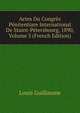 Actes Du Congres Penitentiare International De Staint-Petersbourg, 1890, Volume 3 (French Edition), Louis Guillaume 