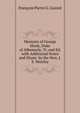 Memoirs of George Monk, Duke of Albemarle, Tr. and Ed. with Additional Notes and Illustr. by the Hon. J.S. Wortley, Francois Pierre G. Guizot 