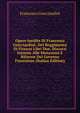 Opere Inedite Di Francesco Guicciardini: Del Reggimento Di Firenze Libri Due. Discorsi Intorno Alle Mutazioni E Riforme Del Governo Fiorentino (Italian Edition), Francesco Guicciardini 