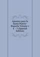 Apuntes para la fauna Puerto-Riquena Volume v 4 - 5 (Spanish Edition), 