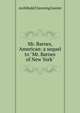 Mr. Barnes, American: a sequel to "Mr. Barnes of New York", Gunter Archibald Clavering 
