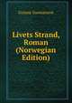Livets Strand, Roman (Norwegian Edition), Gunnar Gunnarsson 