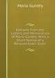 Extracts from the Letters and Memoranda of Maria Gundry: With a Short Notice of a Beloved Elder Sister, Maria Gundry 