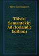 Tolvisi Samantekin A? (Icelandic Edition), Bjorn Gunnlaugsson 