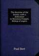 The doctrine of the Jesuits: with a dedication to Monsieur Freppel, Bishop of angers, Paul Bert 