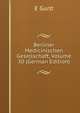 Berliner Medicinischen Gesellschaft, Volume 30 (German Edition), E Gurlt 