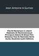 Vita Et Martyrium S. Liberti Malinatis Et Mechliniensium Principum Adonis Et Elisae Filii: Historica Face Et Poematis Variis Aucta, Illustrata (Latin Edition), Jean Antoine A. Gurnez 