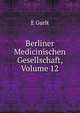 Berliner Medicinischen Gesellschaft, Volume 12, E Gurlt 