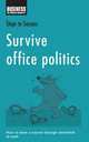 Steps to Success Survive Office Politics (New Edition), 