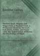 Tertium Quid: Wagner and Wagnerism. a Musical Crisis. a Permanent Band for the East-End. Poets, Critics, and Class-Lists. the Appreciation of Poetry. the Psychology of Music, Edmund Gurney 