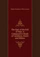 The Epic of the Fall of Man: A Comparative Study of Caedmon, Dante and Milton, Stephen Humphreys Villiers Gurteen 