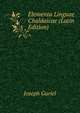 Elementa Linguae Chaldaicae (Latin Edition), Joseph Guriel 