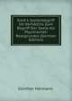 Kant's Seelenbegriff Im Verh?ltnis Zum Begriff Der Seele Als Psychischen Realgrundes (German Edition), Gunther Hermann. 