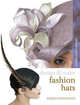 Fashion Hats, Karen Henriksen 