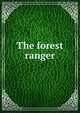 The forest ranger, 