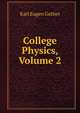 College Physics, Volume 2, Karl Eugen Guther 