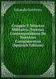 Croquis Y Siluetas Militares: Escenas Contemporaneas De Nuestros Campamentos (Spanish Edition), Eduardo Gutierrez 
