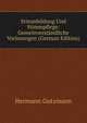 Stimmbildung Und Stimmpflege: Gemeinverstandliche Vorlesungen (German Edition), Hermann Gutzmann 