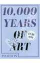 10,000 Years of Art, Phaidon Press 