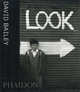 LOOK. David Bailey, Alistair O'Neill 