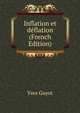 Inflation et deflation (French Edition), Guyot Yves 