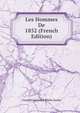 Les Hommes De 1852 (French Edition), Corentin Leonard Marie Guyho 
