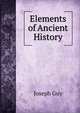 Elements of Ancient History, Joseph Guy 
