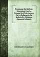 Fronteras De Bolivia: Discusion Con La Prensa De Chile Acerca De La Soberania De Bolivia En Chilcaya (Spanish Edition), Alcibiades Guzman 