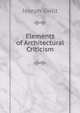 Elements of Architectural Criticism, Joseph Gwilt 