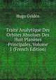 Traite Analytique Des Orbites Absolues Des Huit Planetes Principales, Volume 1 (French Edition), Hugo Gylden 