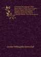 A Tractate On Language: With Observations On the French Tongue, Eastern Tongues and Times, and Chapters On Literal Symbols, Philology and Letters, Figures of Speech, Rhyme, Time and Longevity, Gordon Willoughby James Gyll 