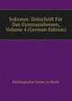 Sokrates: Zeitschrift Fur Das Gymnasialwesen, Volume 4 (German Edition), Philologischer Verein Zu Berlin 